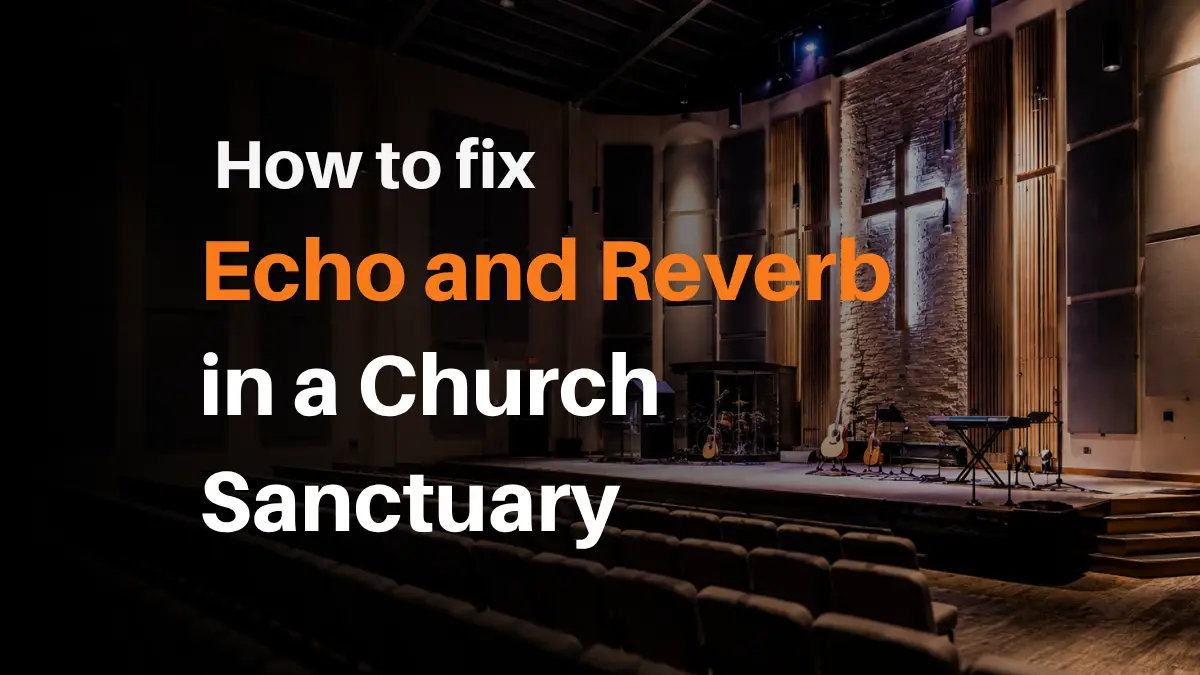 Modern church sanctuary with acoustic treatment panels and stage lighting illustrating solutions for reducing echo and reverb in worship spaces.